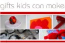 Gifts Kids Can Make E-Book