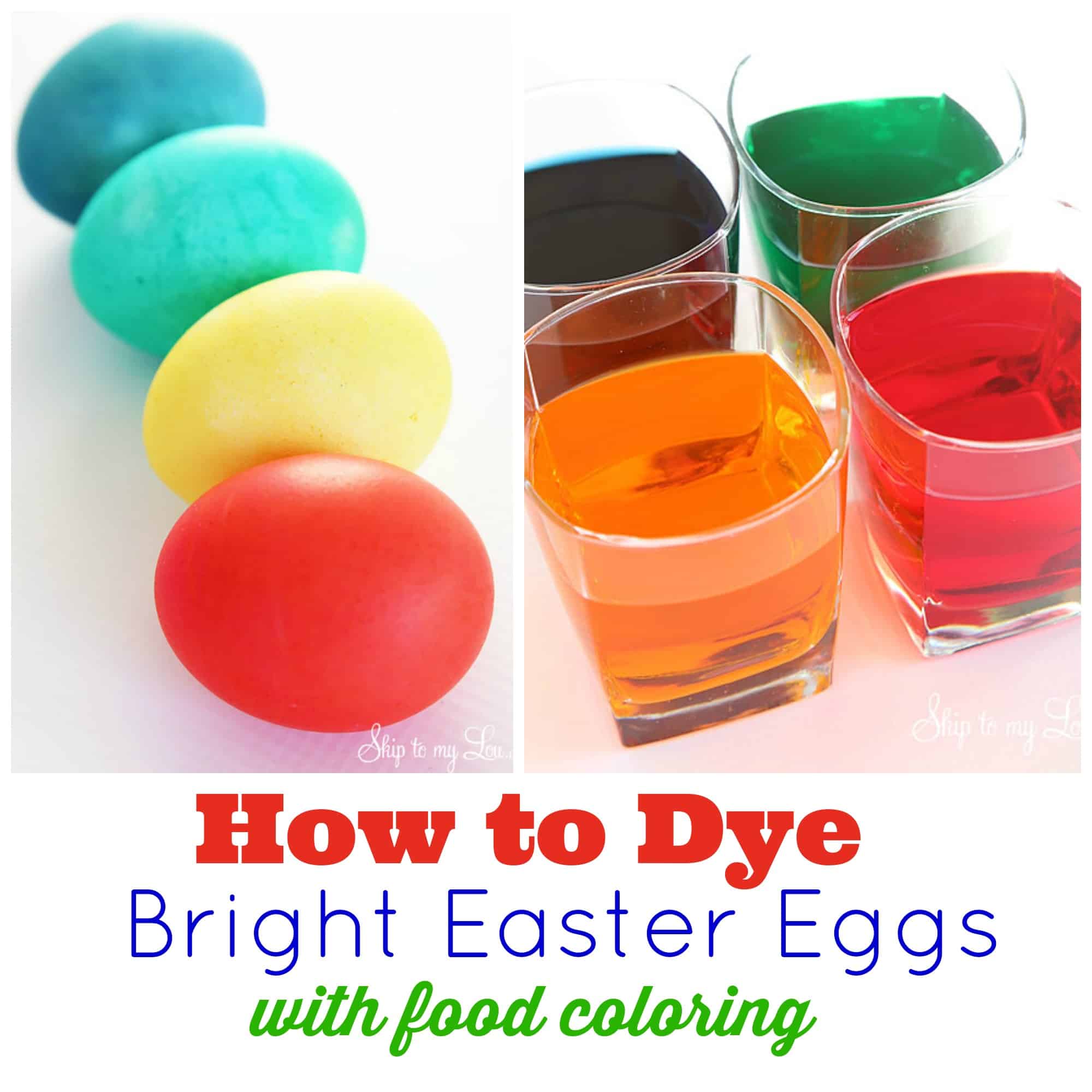 How to dye eggs with food coloring | Skip To My Lou