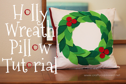 Holly Wreath Pillow Tutorial