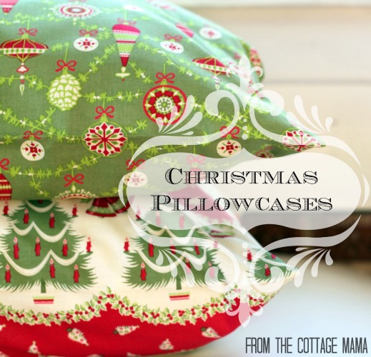 DIY Christmas Pillowcases from The Cottage Mama. www.thecottagemama.com
