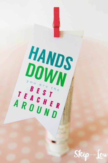 hands down teacher gift idea free printable