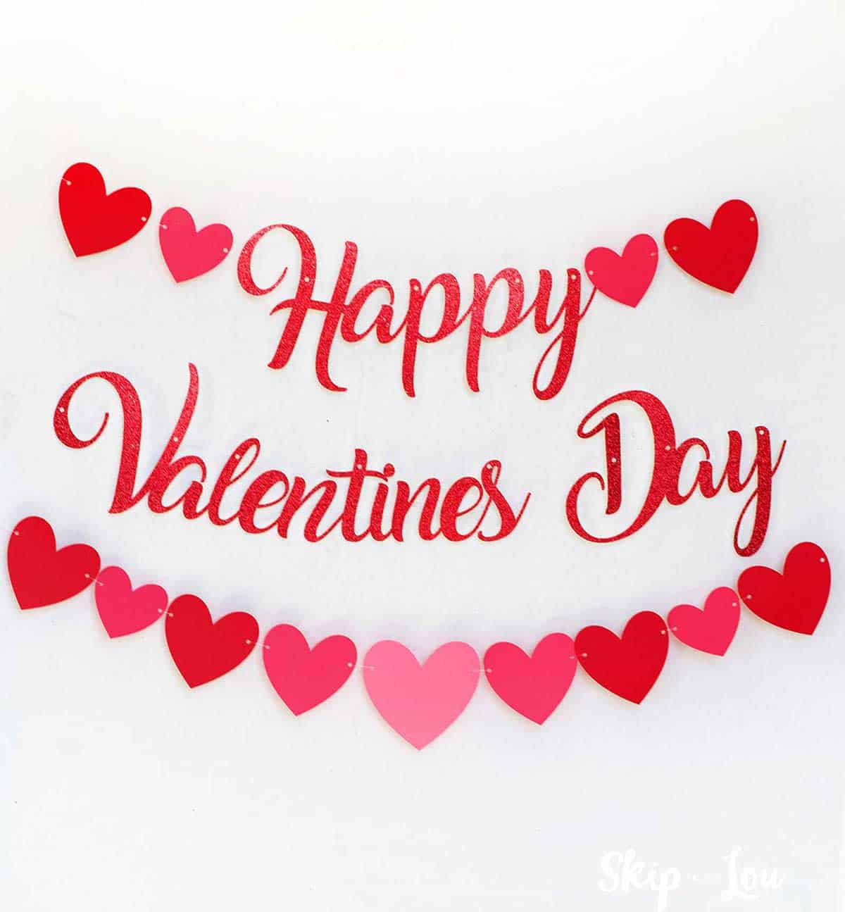 Happy Valentine S Day Banner Made With Cricut Skip To My Lou
