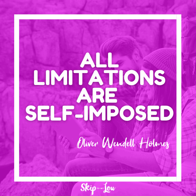 All limitations are self-imposed quote