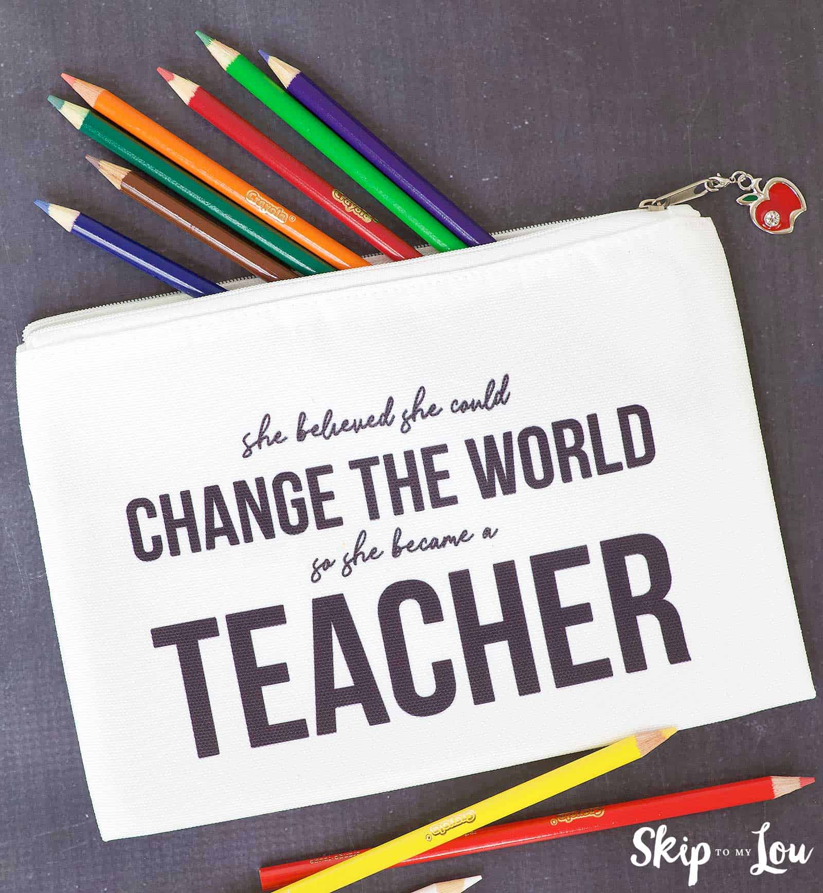she thought she would change the world so she became a teacher saying on bag