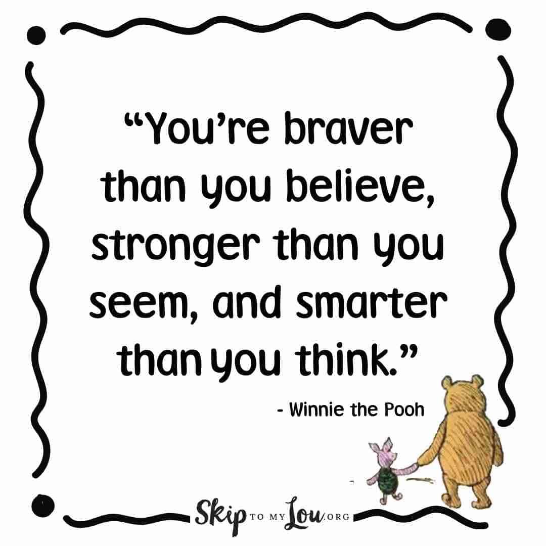 You're braver winnie the pooh quote