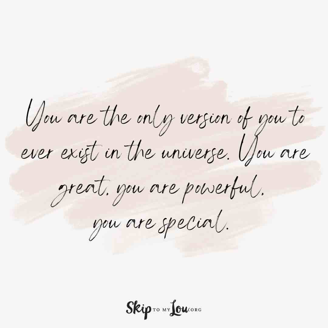 You are the only version you are amazing quotes