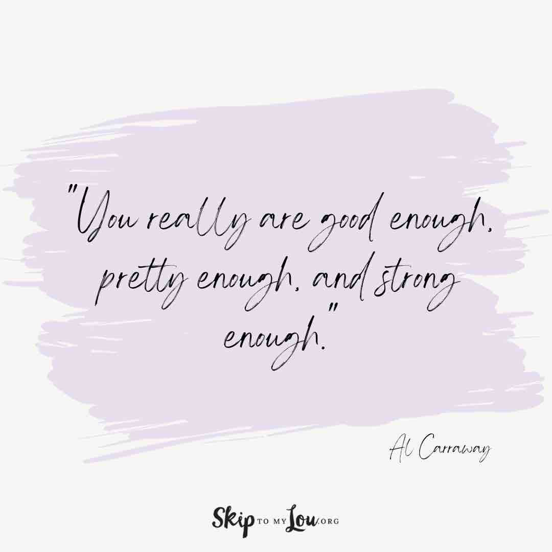 you-really-are-good-enough-you-are-amazing-quotes