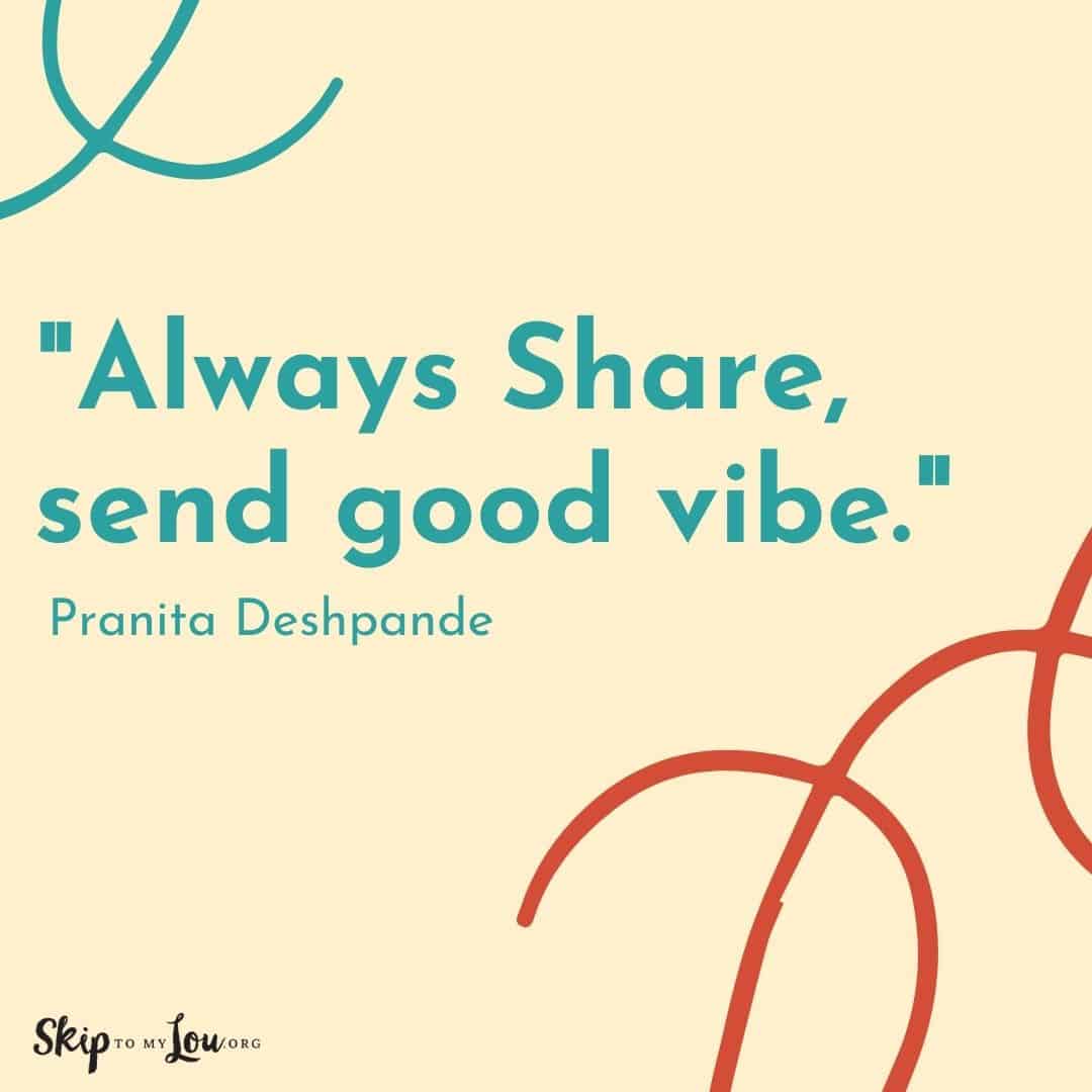 Good Vibe quotes Always share, send good vibe. Prantia Deshpande