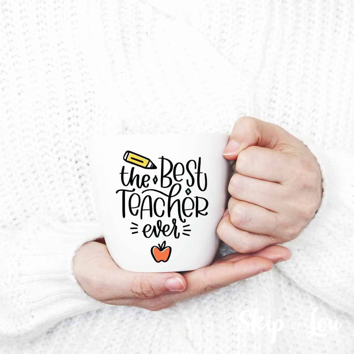 Teacher svg on mug for teacher appreciation