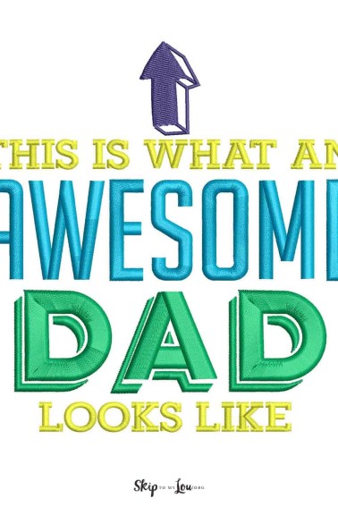 this is what an awesome dad looks like embroidery file