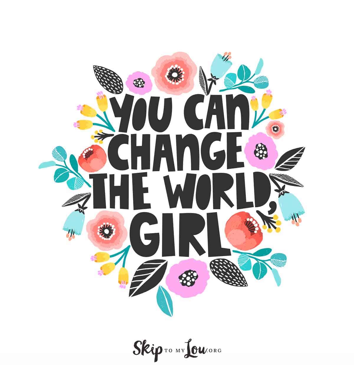 you can change the world girl