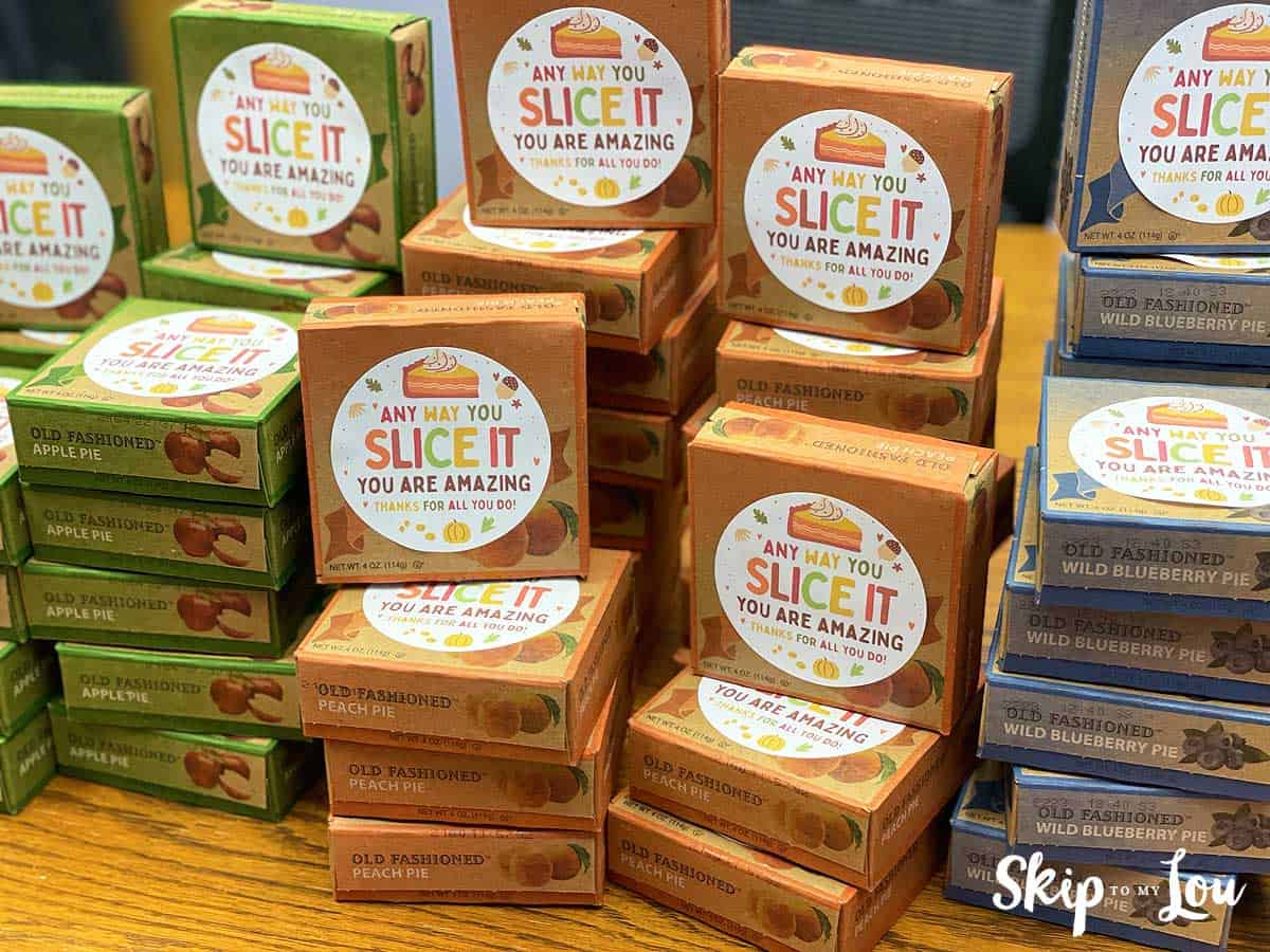 mini pies stacked up for teacher appreciation gift any way you slice it you are amazing thanks for all you do
