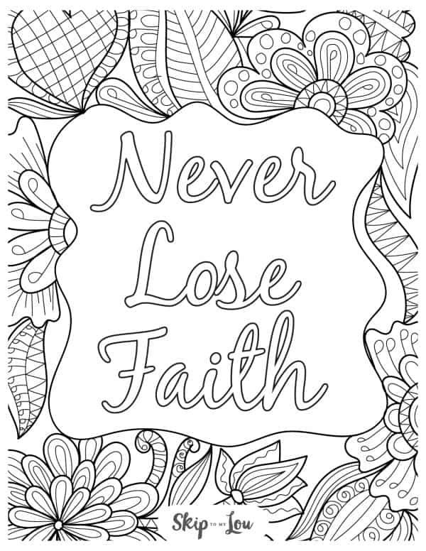 Adult coloring page with leaves as a frame and the words 'Never Lose Faith'