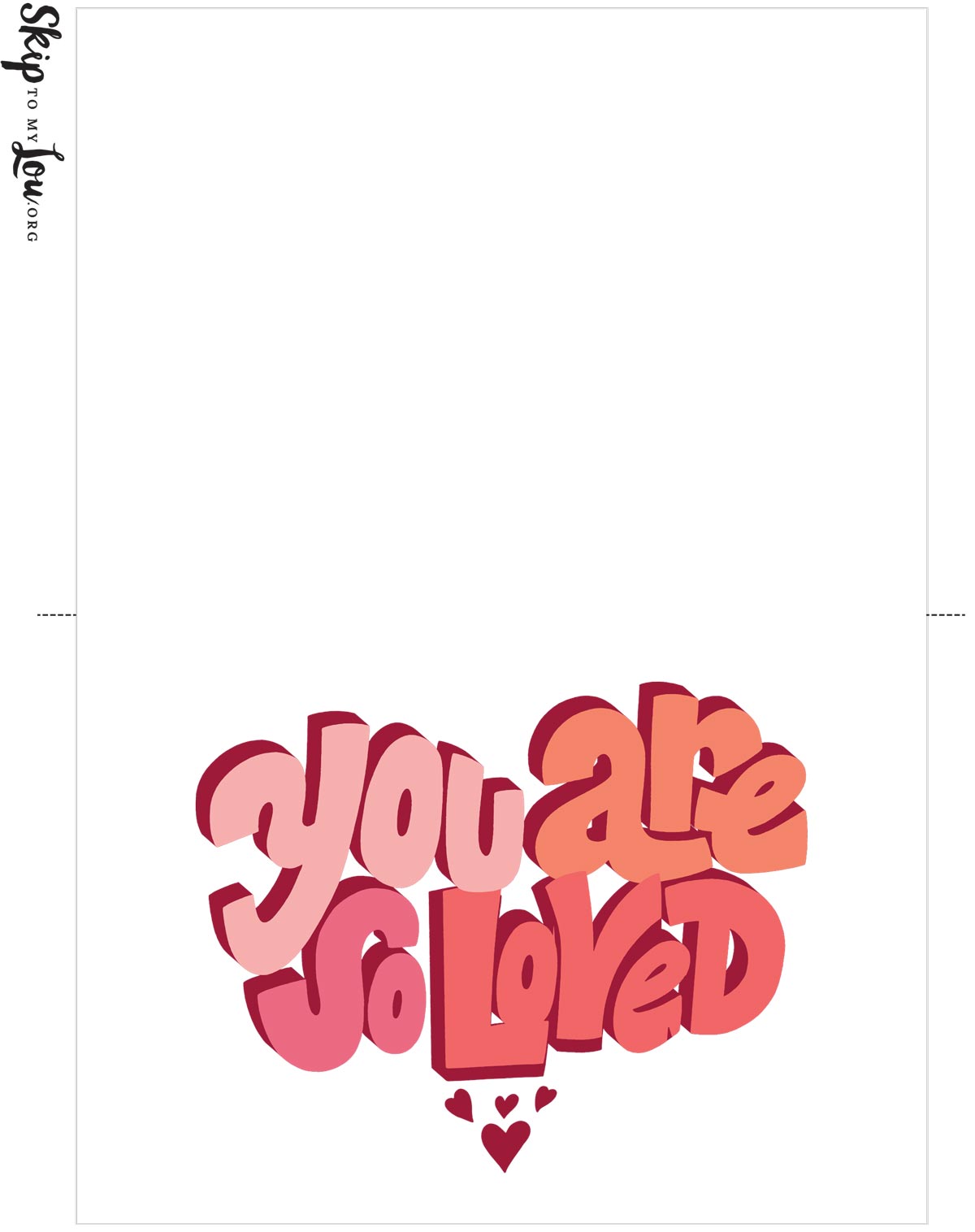 free printable card that says you are so loved