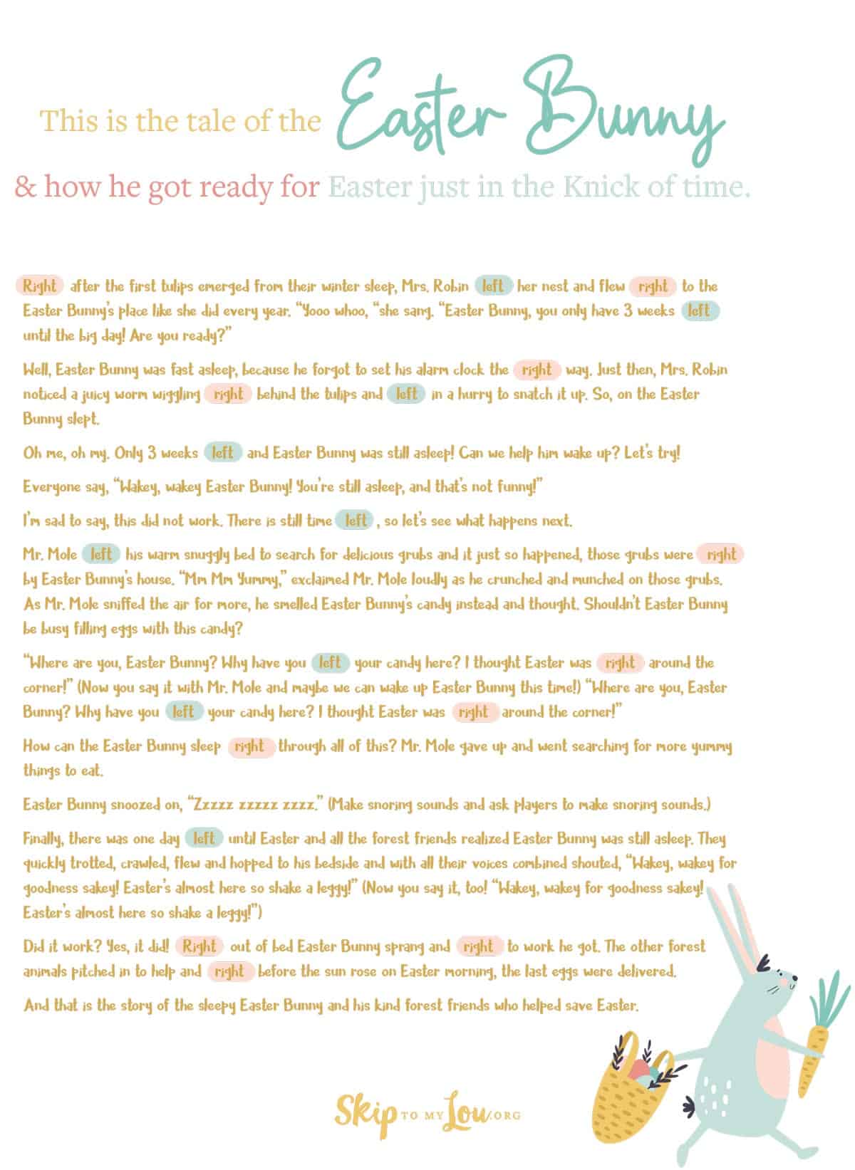 The tale of the Easter Bunny getting ready for Easter and the forest animal friends who tried to wake him as he overslept, by Skip to my Lou.