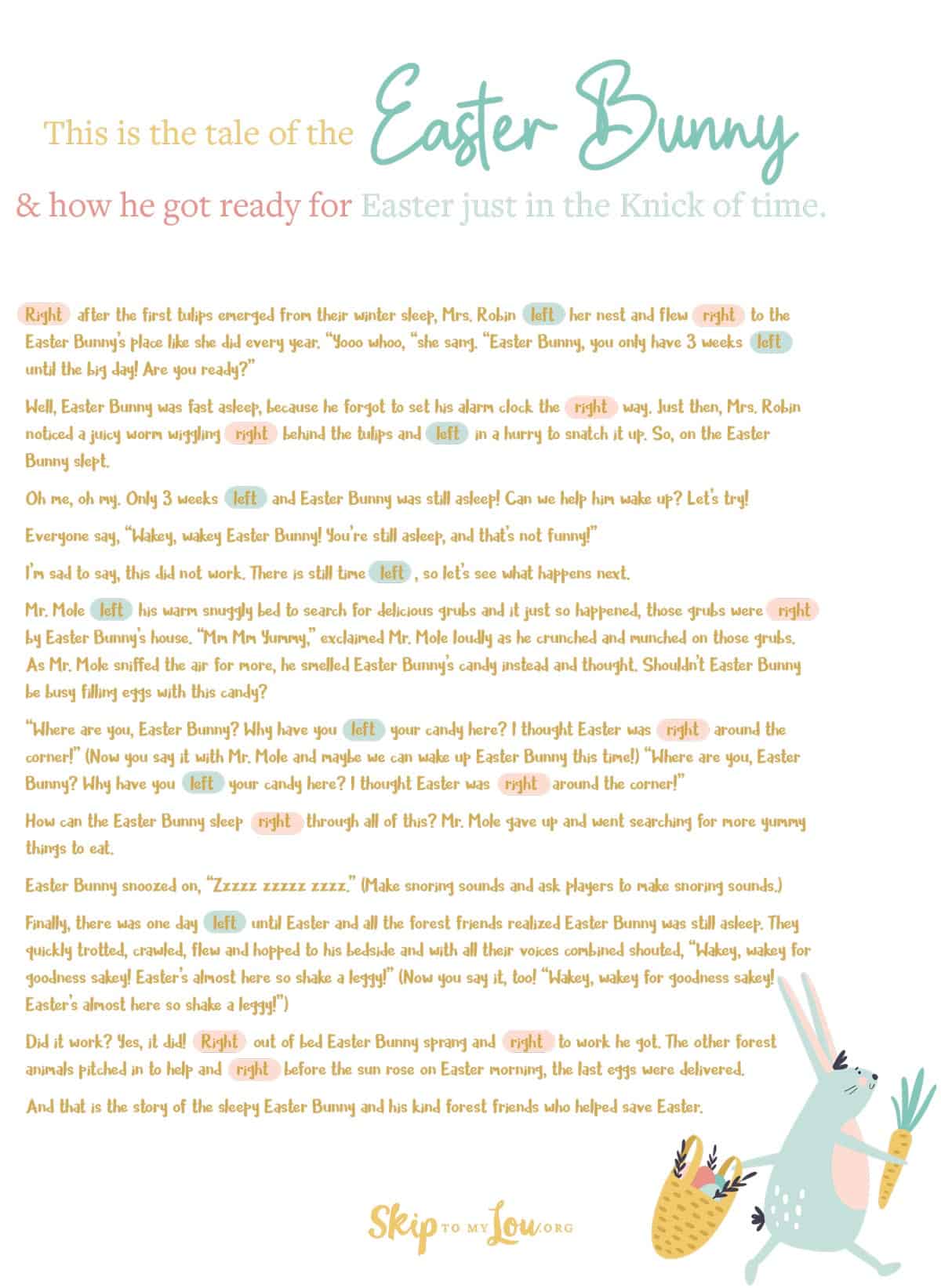 The tale of the Easter Bunny getting ready for Easter and the forest animal friends who tried to wake him as he overslept, by Skip to my Lou.