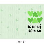 "Is brea liom tu" I love you in Irish card with green hearts and green background. From skip o my lou