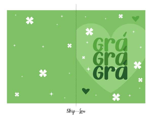 "Grรก" I love you in Irish card with green hearts and green background. From skip o my lou