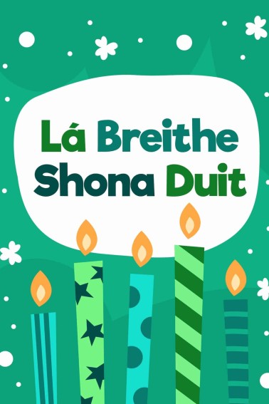 la breithe shona duit happy birthday in Irish