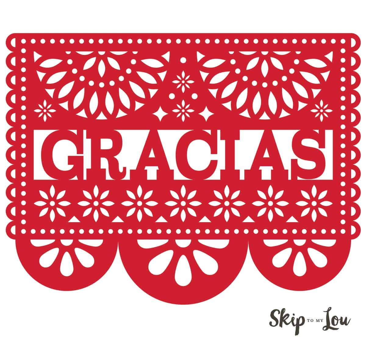 Red papel picado banner that reads "Gracias". Mexican banner idea by Skip to my Lou
