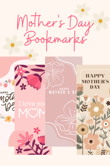 Image shows a set of bookmarks for mother's day with floral designs in different colors. - Skip to my lou