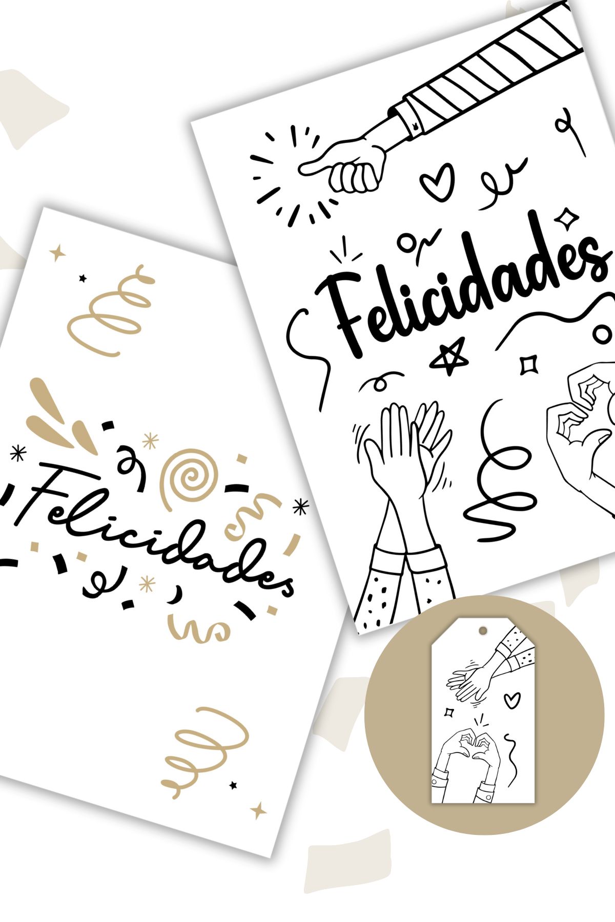 Two printable Felicidades card- Congratulations in Spanish - with celebratory drawings.