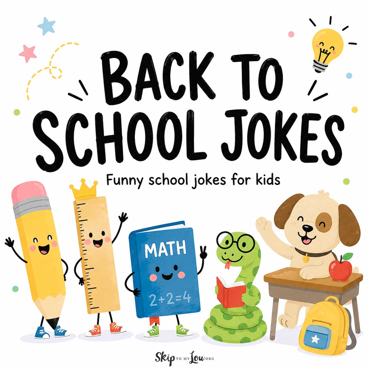 Back to School Jokes title with cute school characters including a pencil, ruler, math book, snake, and dog at a desk