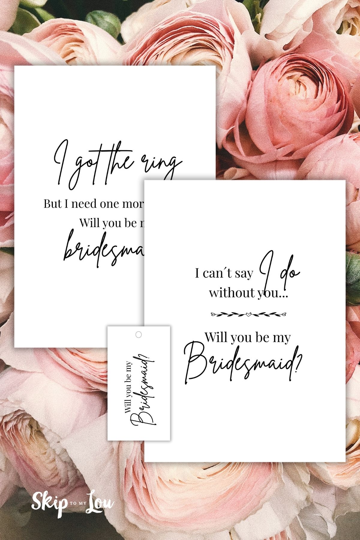 Printed bridesmaid cards to ask if they want to be your bridesmaid. On top of a rose background. from skip to my lou