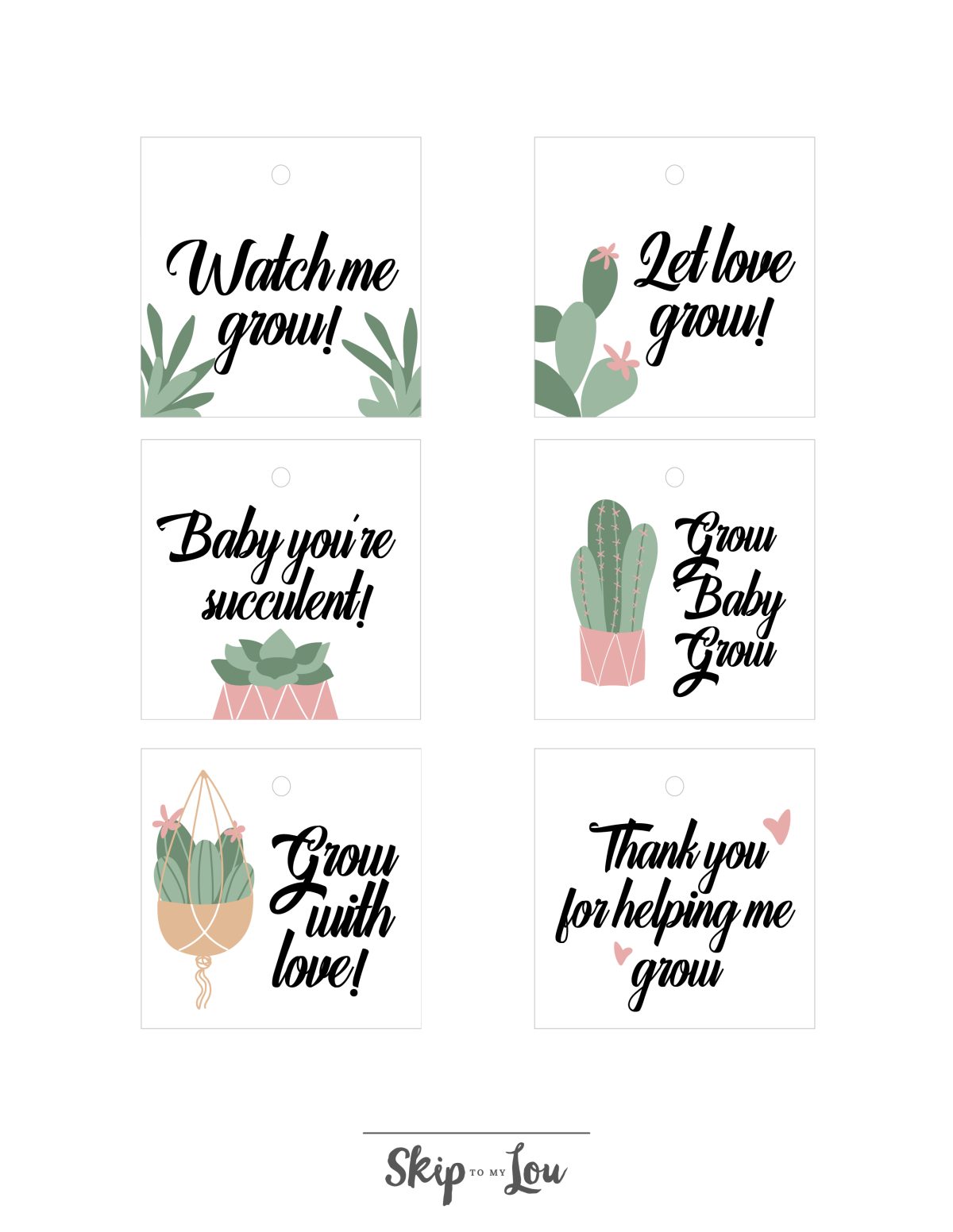 Succulent favor tags to print. Text reads "Watch me grow, let love grow, baby you're succulent, grow baby grow, grow with love, thank you for helping me grow"