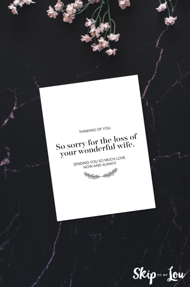 Printed sympathy for the loss of wife card on top of a black background with pink flowers from skip to my lou