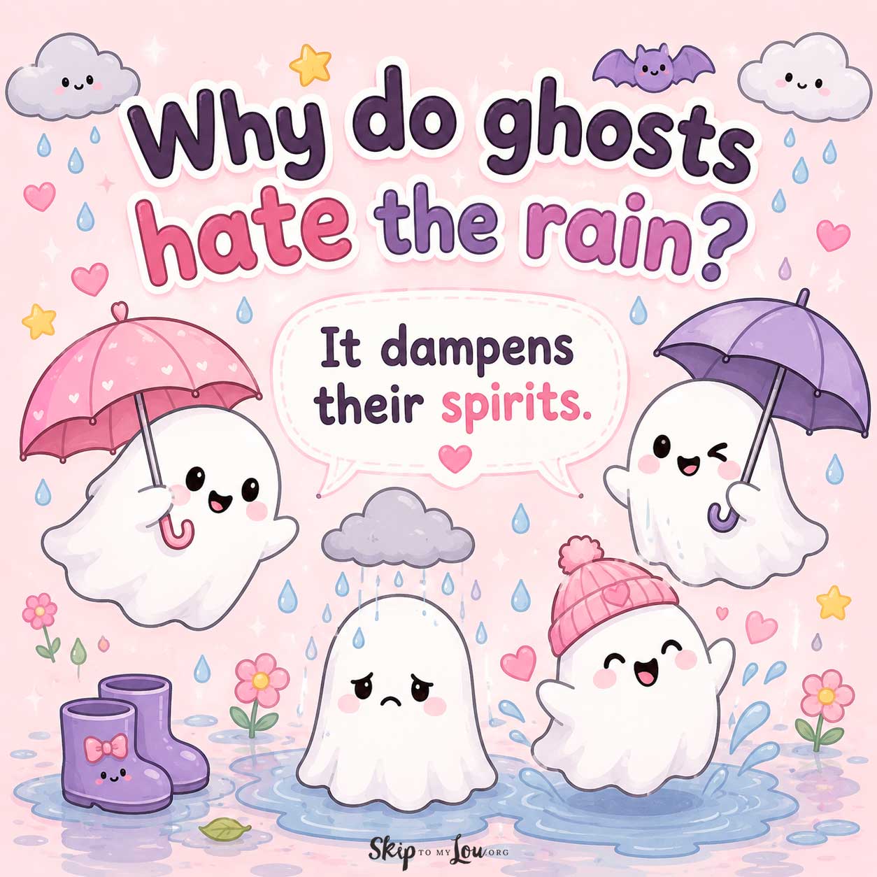 Cute ghost joke image with ghosts in the rain holding umbrellas and the words Why do ghosts hate the rain? It dampens their spirits.