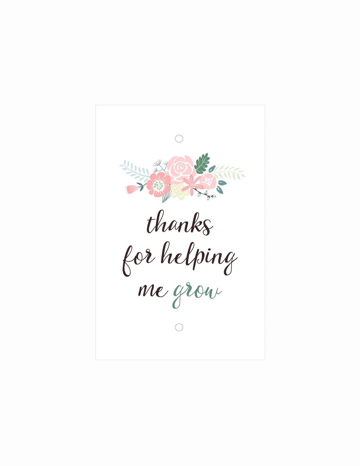 1 thanks for helping me grow printable tag
