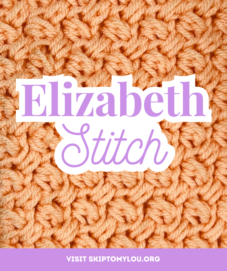 Skip to my Lou – How To Crochet a Elizabeth Stitch – Cover image