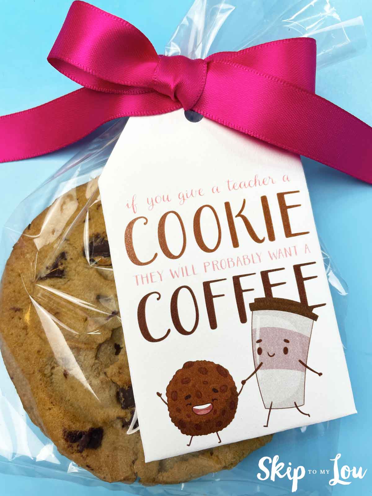 if you give a teacher a cookie teacher gift
