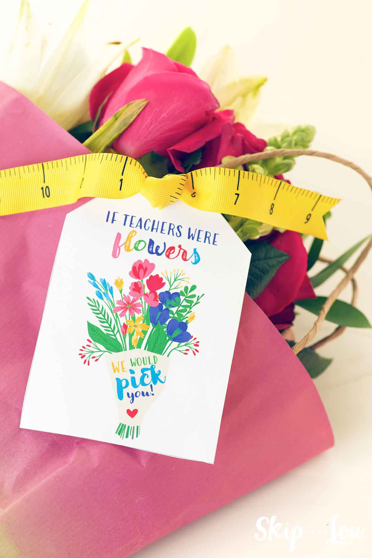 flowers with couldn't have picked a better teacher gift tag